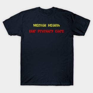 Primary Mental Care Couture T-Shirt